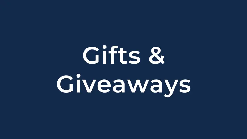 Gifts and Giveaways